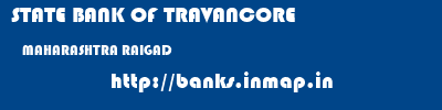 STATE BANK OF TRAVANCORE  MAHARASHTRA RAIGAD    banks information 